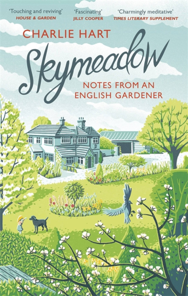 Skymeadow: Notes from an English Gardener book cover by Charlie Hart