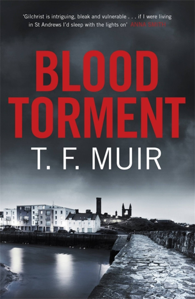 Blood Torment (DCI Andy Gilchrist) book cover by T.F. Muir