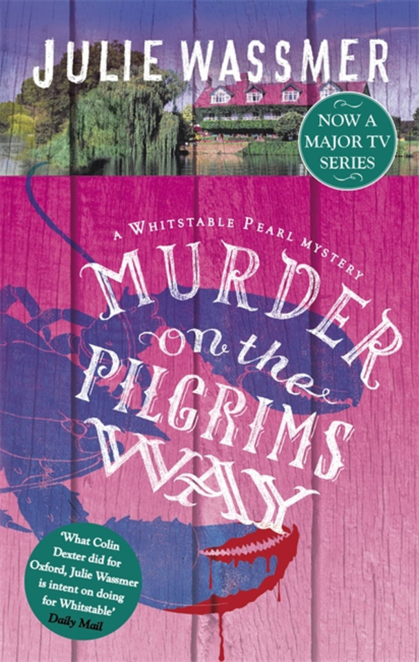 Murder on the Pilgrims Way (Whitstable Pearl Mysteries) book cover by Julie Wassmer