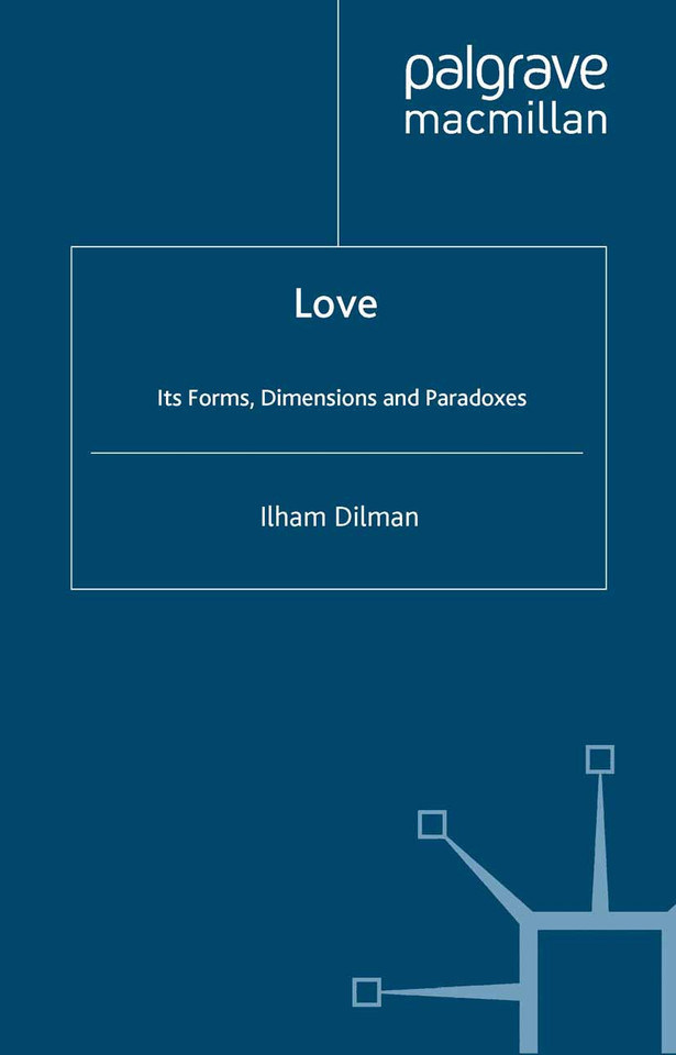 Love: Its Forms, Dimensions and Paradoxes book cover by I. Dilman