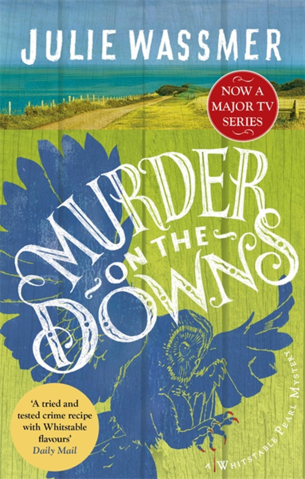 Murder on the Downs (Whitstable Pearl Mysteries) book cover by Julie Wassmer