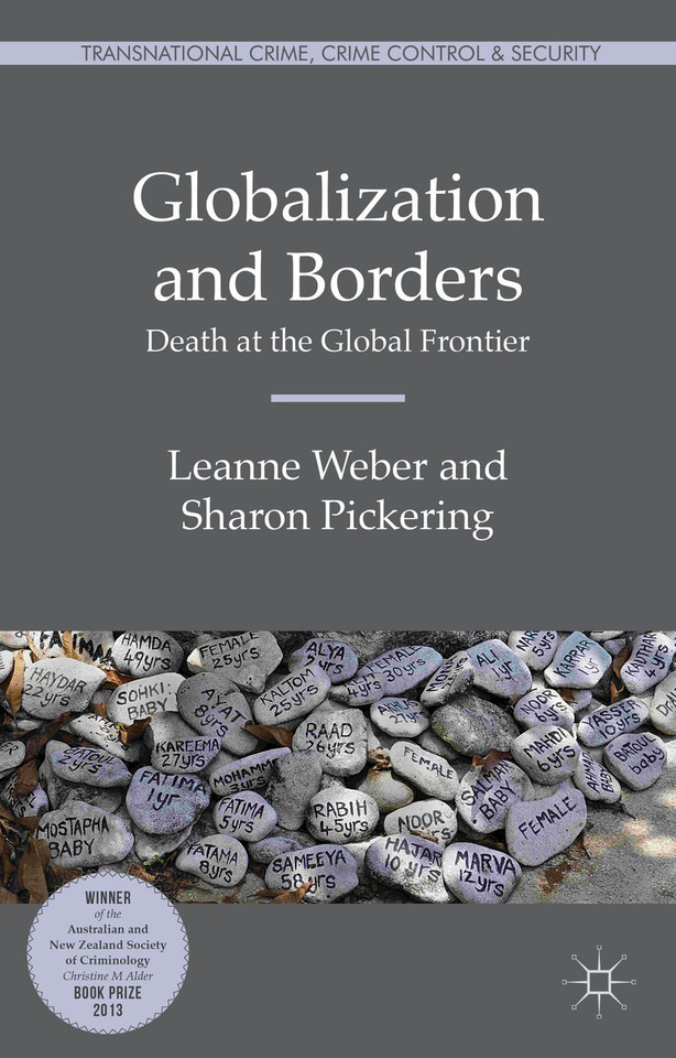 Globalization and Borders: Death at the Global Frontier (Transnational Crime, Crime Control and Security) book cover by L. Weber, S. Pickering