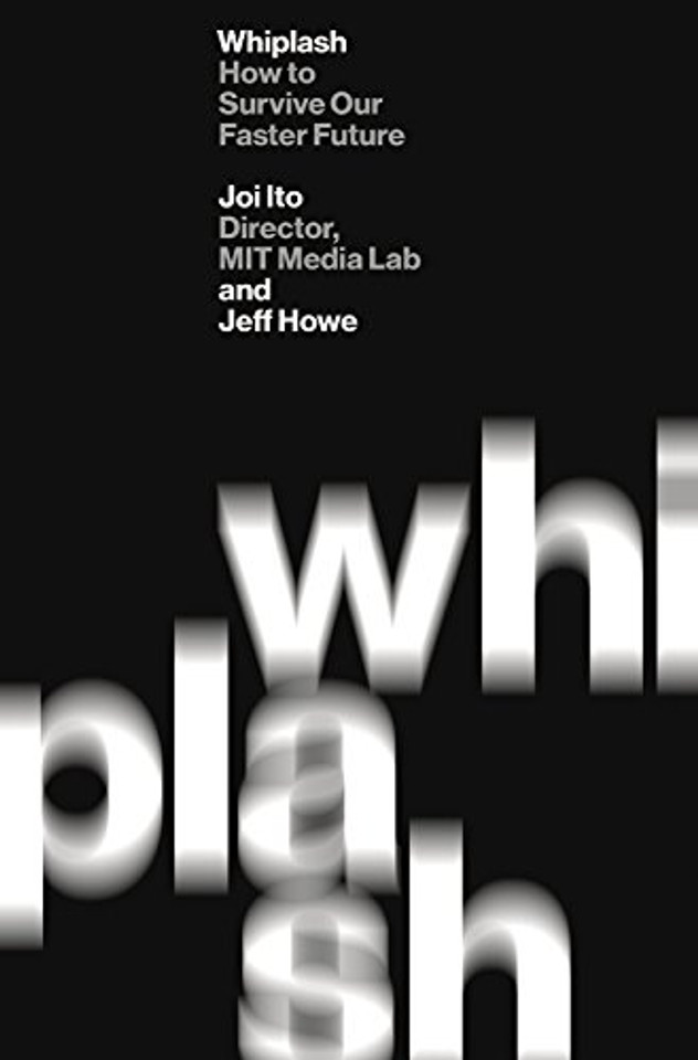 Whiplash: How to Survive Our Faster Future Cover