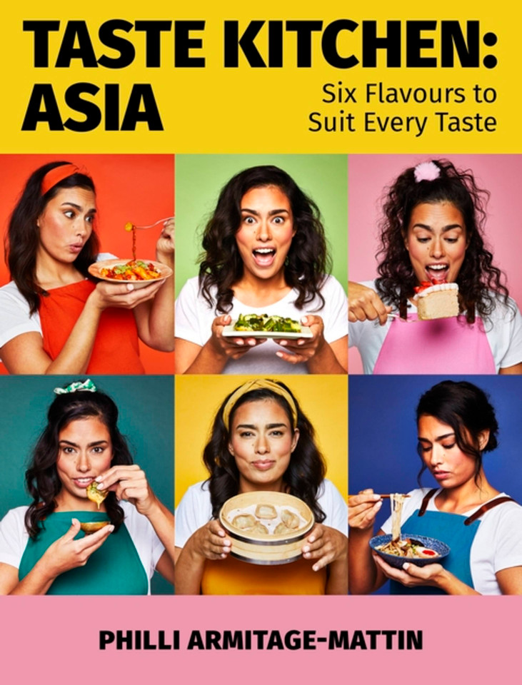 Taste Kitchen: Asia: Six Flavours to Suit Every Taste book cover by Philli Armitage-Mattin