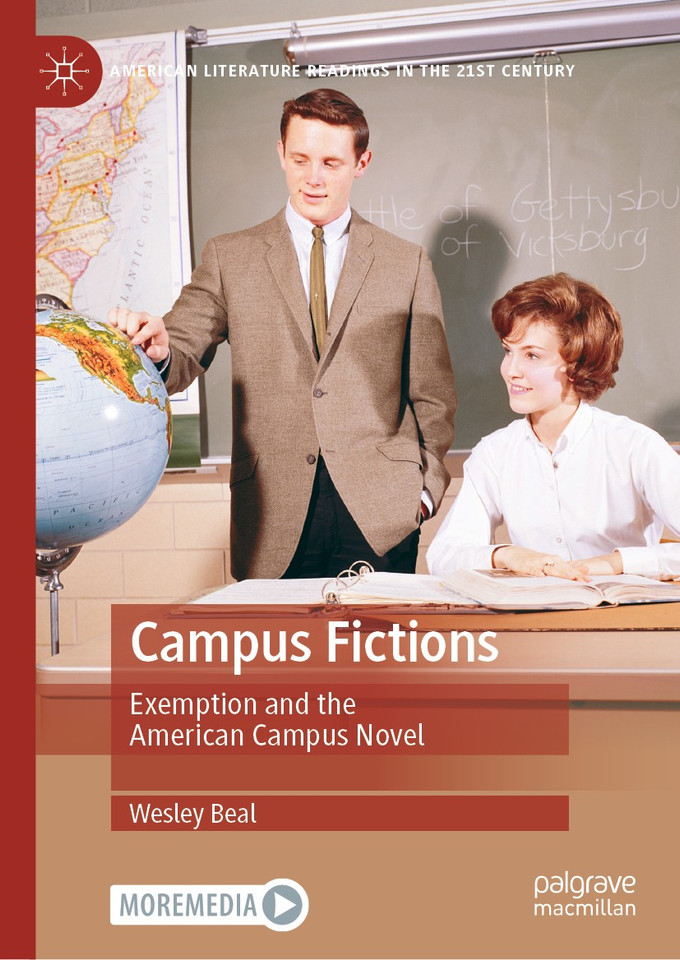 Campus Fictions: Exemption and the American Campus Novel (American Literature Readings in the 21st Century) book cover by Wesley Beal