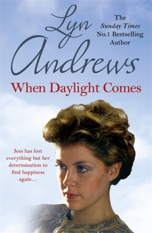 When Daylight Comes: An engrossing saga of family, tragedy and escapism book cover by Lyn Andrews