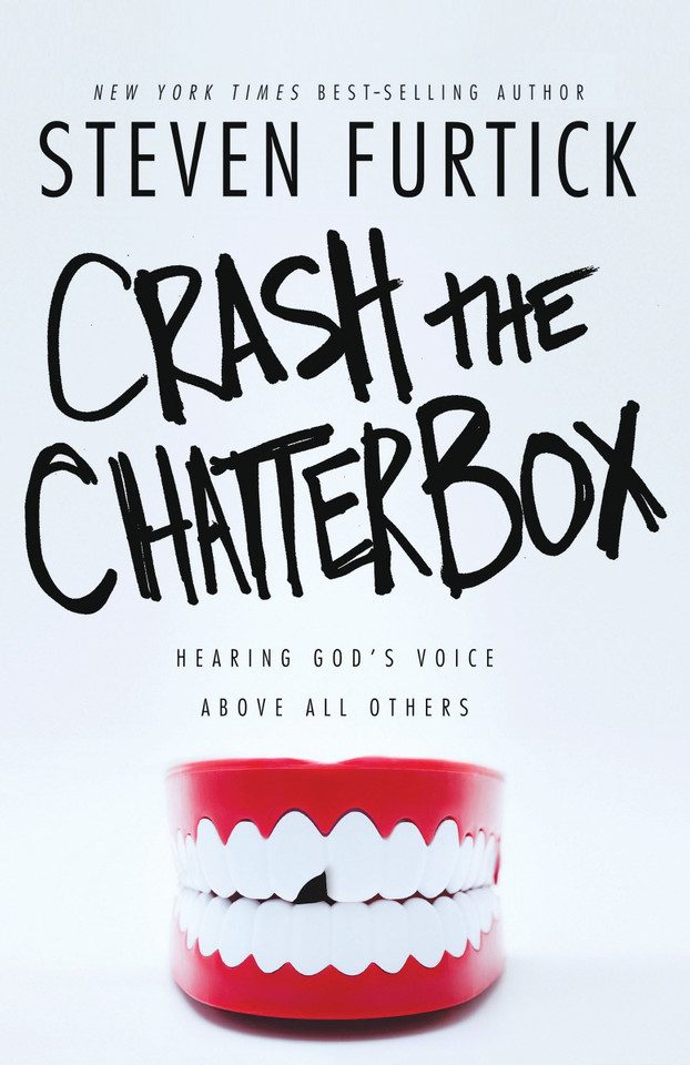 Crash the Chatterbox: Hearing God's Voice Above All Others book cover by Steven Furtick