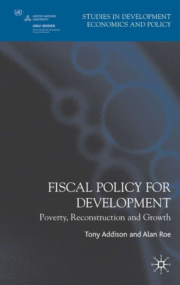 Fiscal Policy for Development: Poverty, Reconstruction and Growth (Studies in Development Economics and Policy) book cover by 