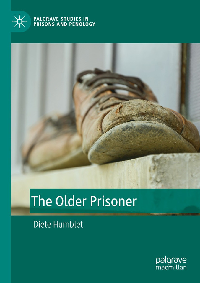 The Older Prisoner (Palgrave Studies in Prisons and Penology) book cover by Diete Humblet