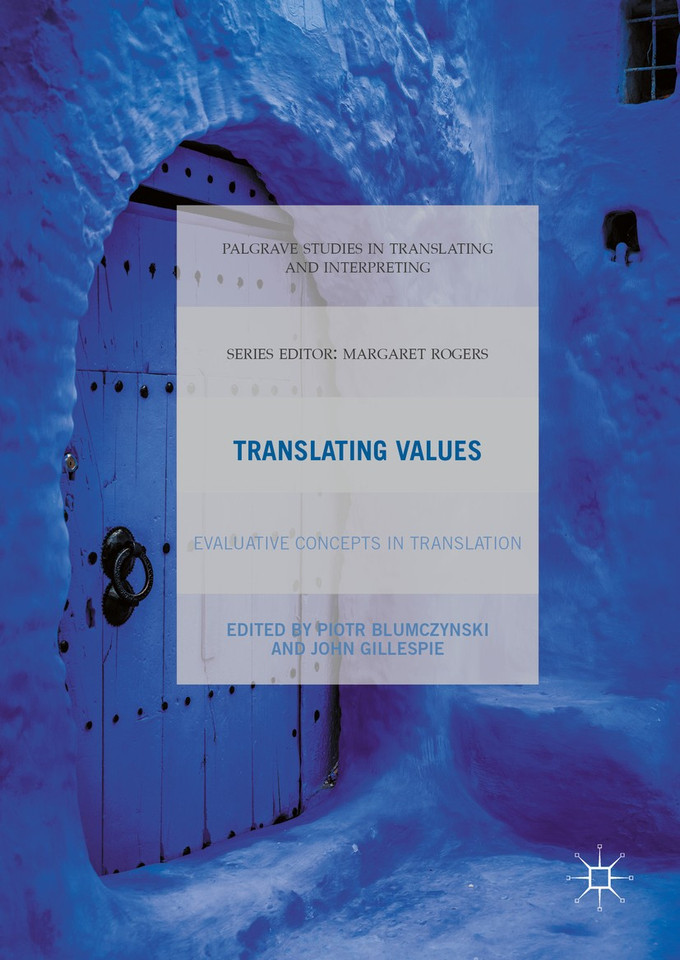 Translating Values: Evaluative Concepts in Translation (Palgrave Studies in Translating and Interpreting) book cover by 