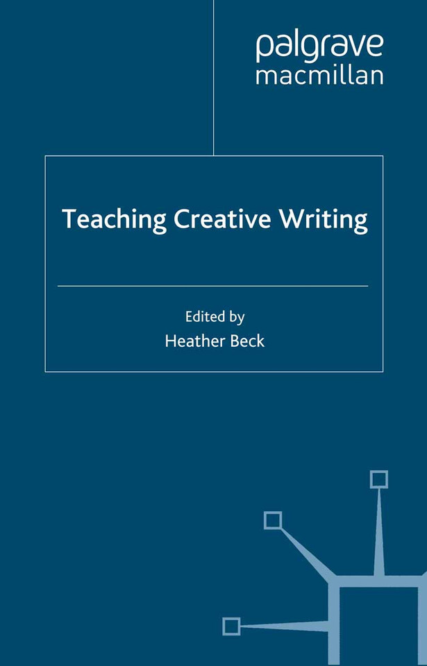 Teaching Creative Writing (Teaching the New English) book cover by 