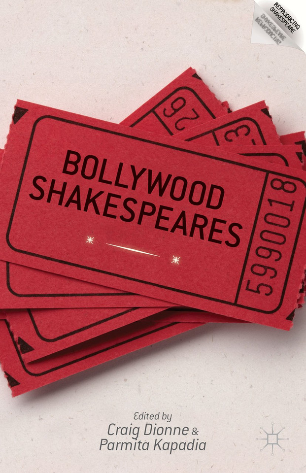 Bollywood Shakespeares (Reproducing Shakespeare) book cover by 
