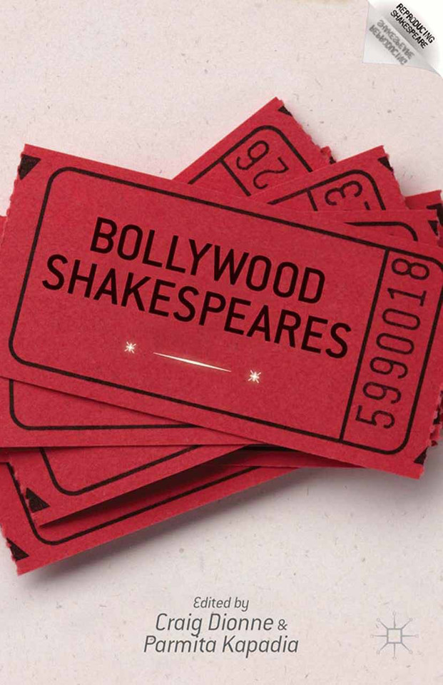 Bollywood Shakespeares (Reproducing Shakespeare) book cover by 