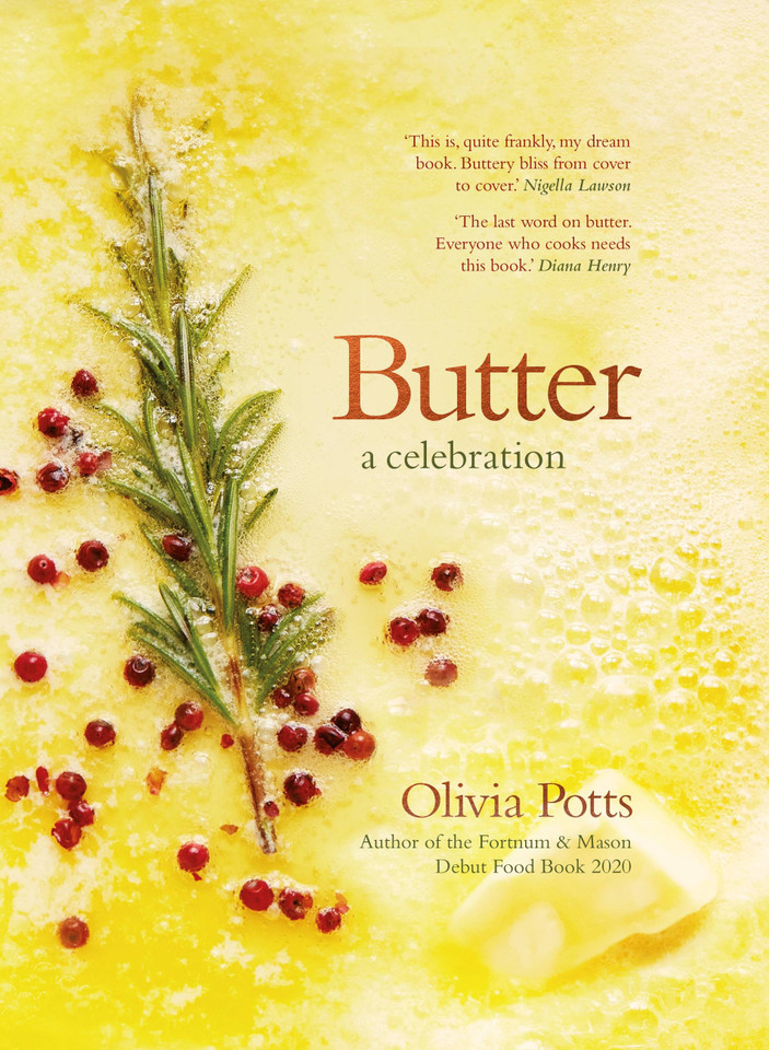 Butter: A Celebration book cover by Olivia Potts