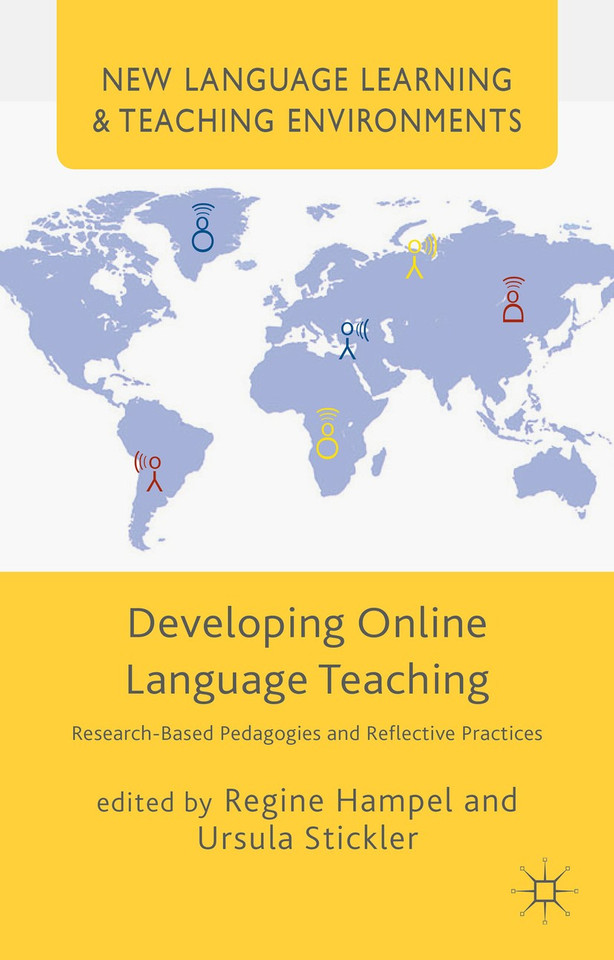 Developing Online Language Teaching: Research-Based Pedagogies and Reflective Practices (New Language Learning and Teaching Environments) book cover by Regine Hampel