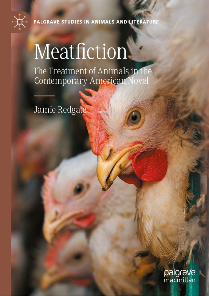 Meatfiction: The Treatment of Animals in the Contemporary American Novel (Palgrave Studies in Animals and Literature) book cover by Jamie Redgate