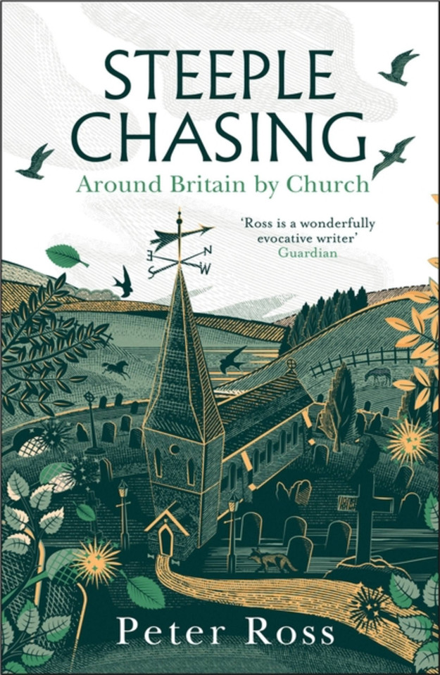 Steeple Chasing: Around Britain by Church book cover by Peter Ross