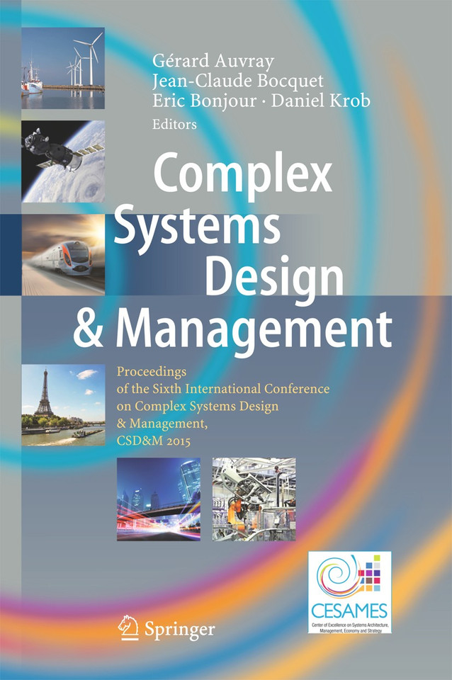Complex Systems Design & Management: Proceedings of the Sixth International Conference on Complex Systems Design & Management, CSD&M 2015 book cover by 