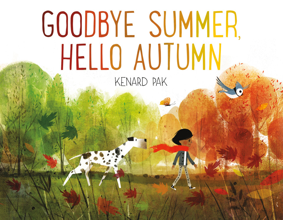 Goodbye Summer, Hello Autumn (Kenard Pak's Changing Seasons) book cover by Kenard Pak
