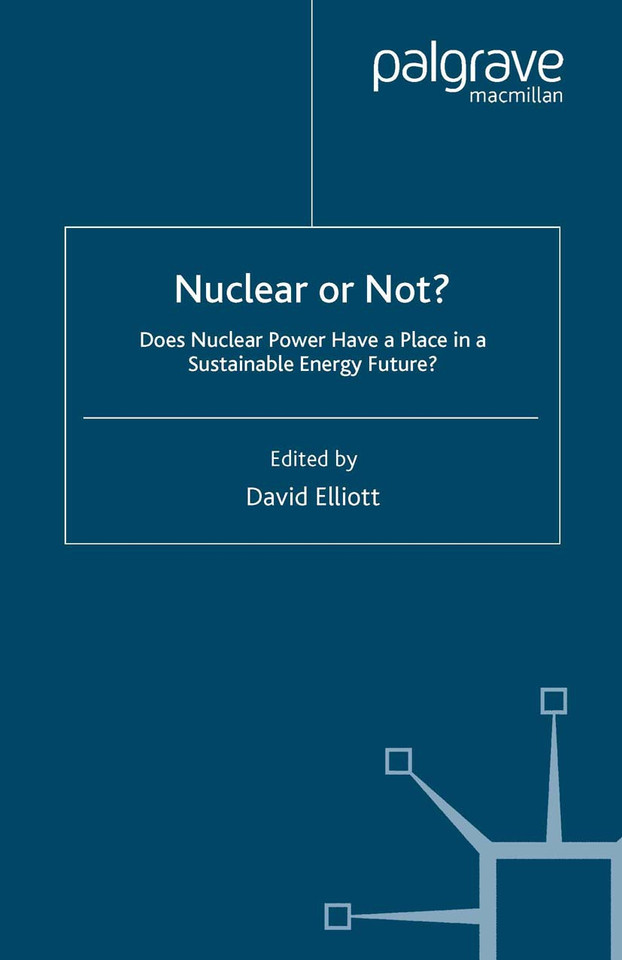 Nuclear Or Not?: Does Nuclear Power Have a Place in a Sustainable Energy Future? (Energy, Climate and the Environment) book cover by 
