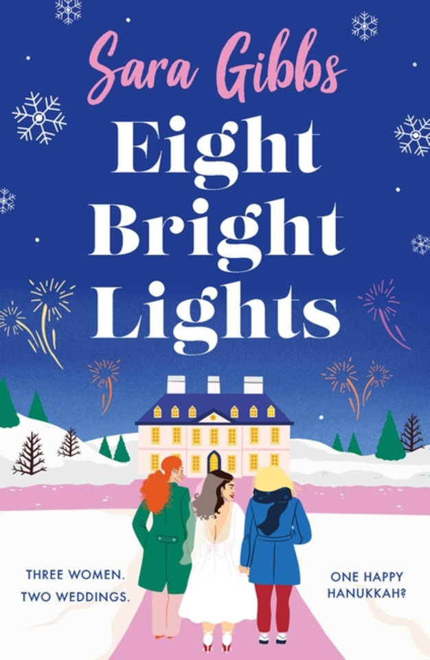 Eight Bright Lights: A warm, witty and HILARIOUS romance novel filled with lots of festive spirit for 2023! book cover by Sara Gibbs