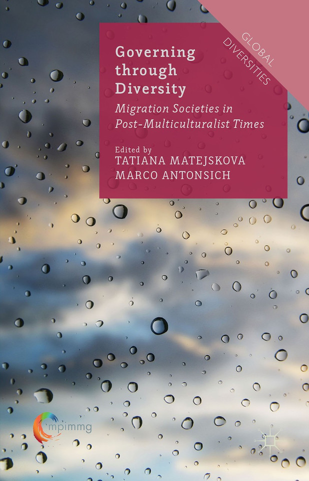 Governing through Diversity: Migration Societies in Post-Multiculturalist Times (Global Diversities) book cover by 