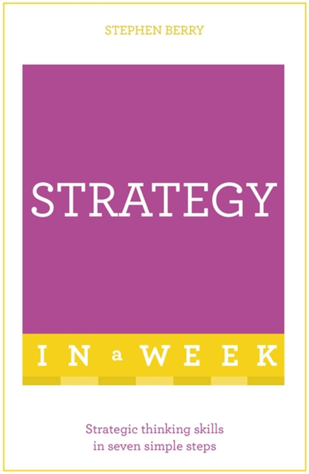 Successful Strategy in a Week: Teach Yourself book cover by Stephen Berry