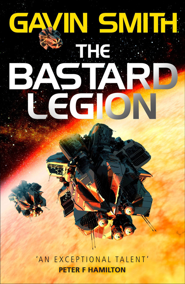 The Bastard Legion: Book 1 (The Bastard Legion) book cover by Gavin G. Smith