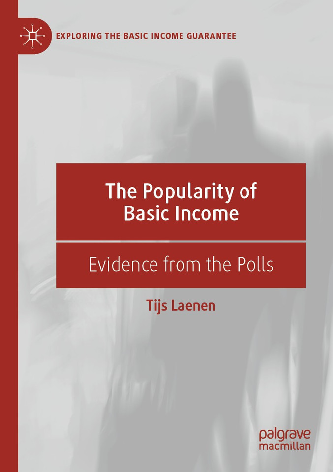 The Popularity of Basic Income: Evidence from the Polls (Exploring the Basic Income Guarantee) book cover by Tijs Laenen