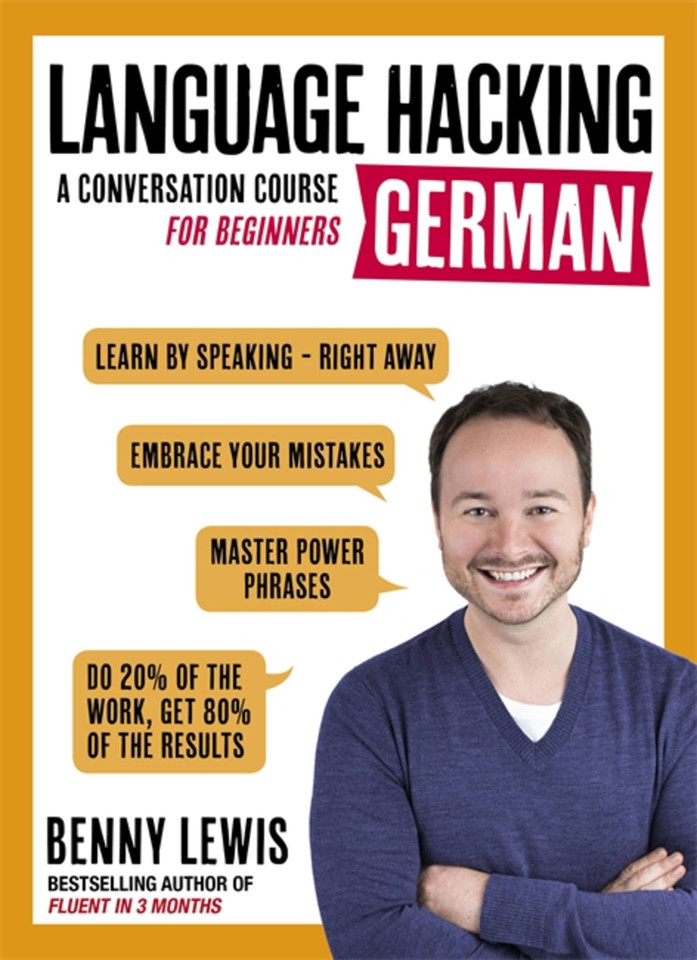 Language Hacking German: Learn How to Speak German - Right Away (Language Hacking with Benny Lewis) book cover by Benny Lewis