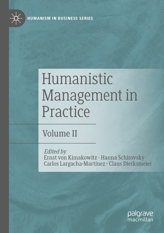Humanistic Management in Practice: Volume II (Humanism in Business Series) book cover by 