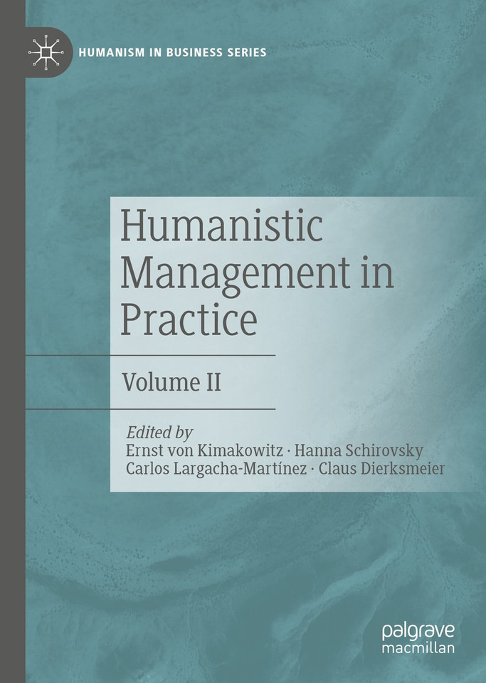 Humanistic Management in Practice: Volume II (Humanism in Business Series) book cover by 