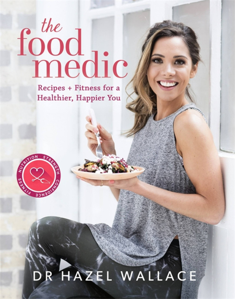 The Food Medic: Recipes & Fitness for a Healthier, Happier You book cover by Dr. Hazel Wallace