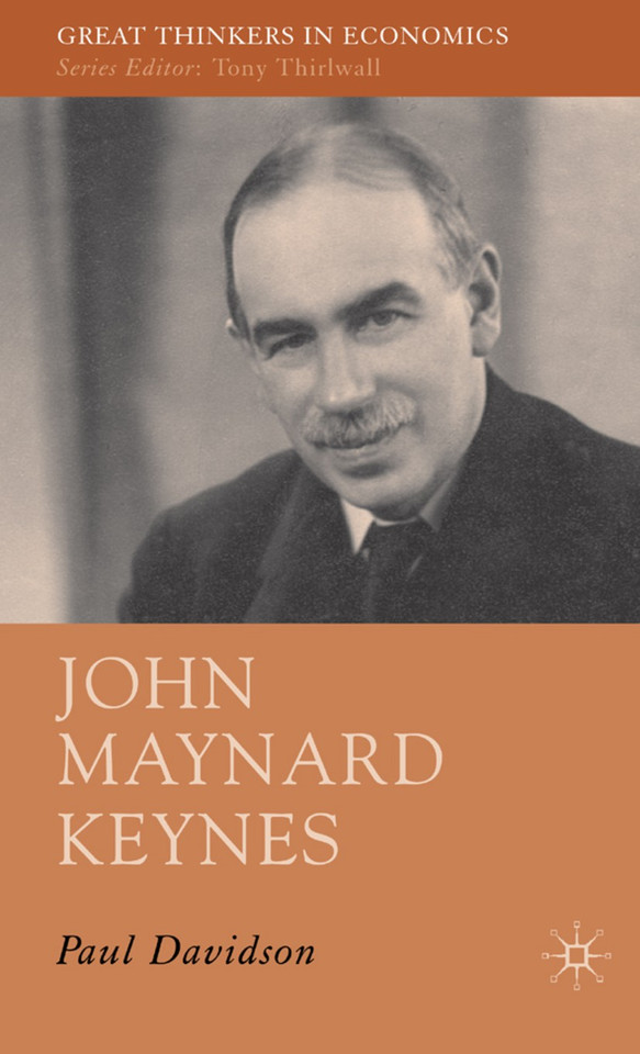 John Maynard Keynes (Great Thinkers in Economics) book cover by P. Davidson