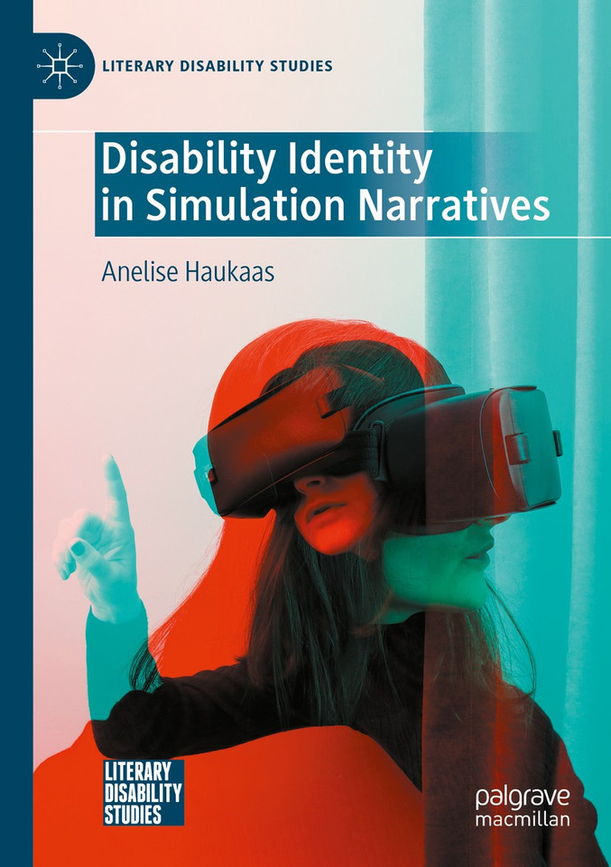 Disability Identity in Simulation Narratives (Literary Disability Studies) book cover by Anelise Haukaas