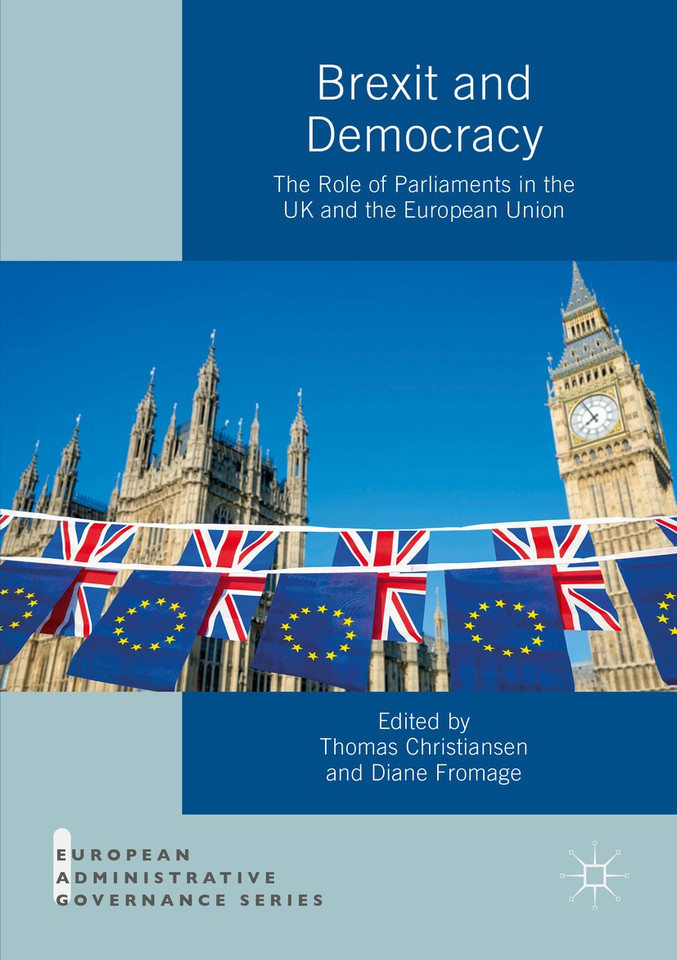 Brexit and Democracy: The Role of Parliaments in the UK and the European Union (European Administrative Governance) book cover by 