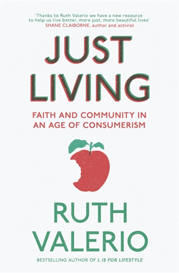 Just Living: Faith and Community in an Age of Consumerism book cover by Ruth Valerio