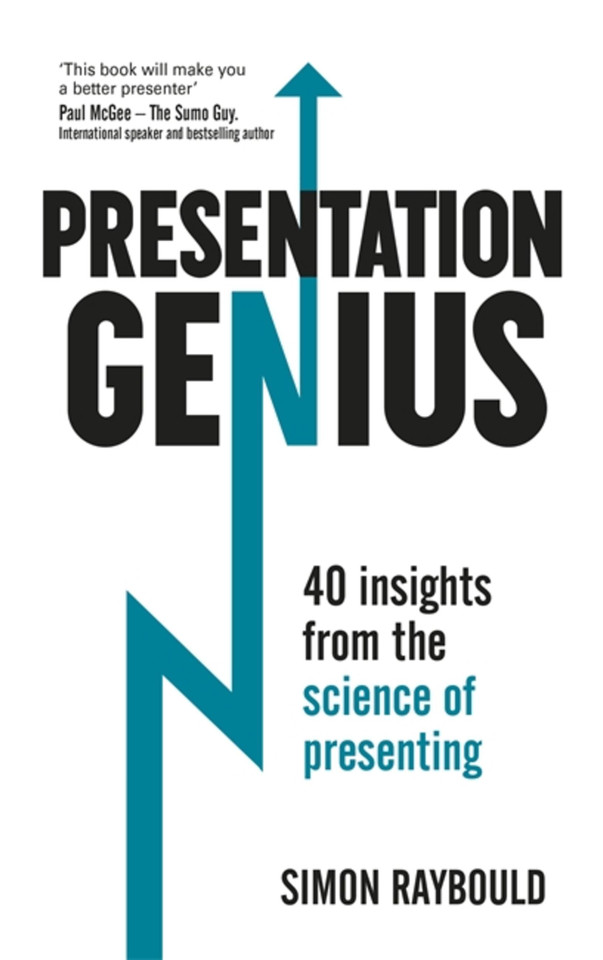 Presentation Genius: 40 Insights From the Science of Presenting book cover by Simon Raybould