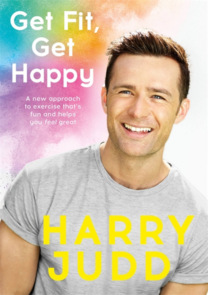 Get Fit, Get Happy: A new approach to exercise that’s fun and helps you feel great book cover by Harry Judd