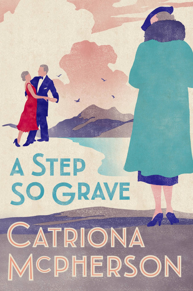 A Step So Grave (A Dandy Gilver Mystery #13) book cover by Catriona McPherson