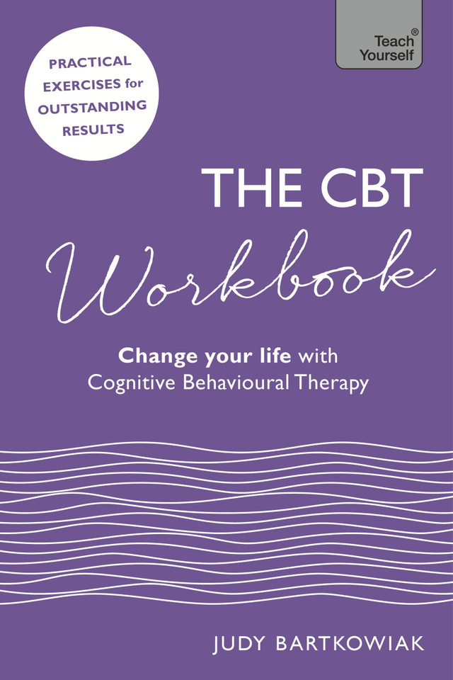 The CBT Workbook: Use CBT to Change Your Life book cover by Stephanie Fitzgerald