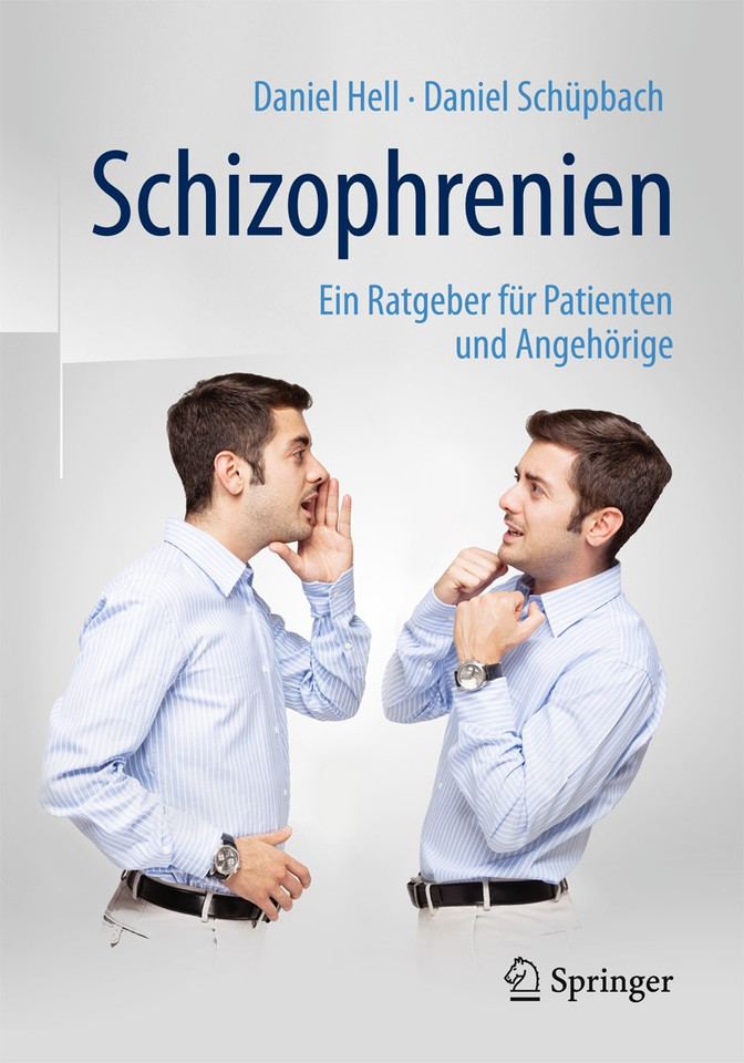 Schizophrenien: Ein Ratgeber für Patienten und Angehörige book cover by Daniel Hell, Daniel Schüpbach