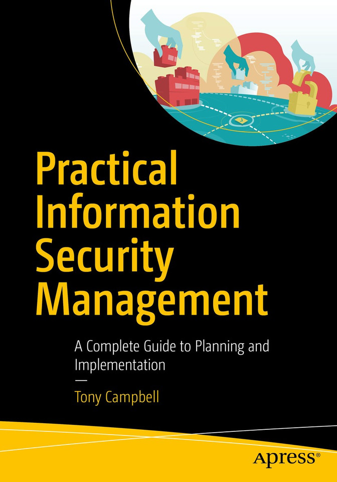 Practical Information Security Management: A Complete Guide to Planning and Implementation book cover by Tony Campbell