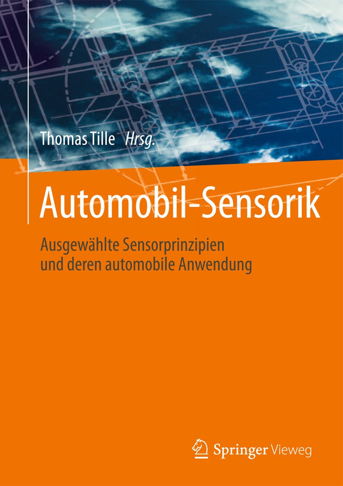 Automobil-Sensorik: Ausgewählte Sensorprinzipien und deren automobile Anwendung book cover by 