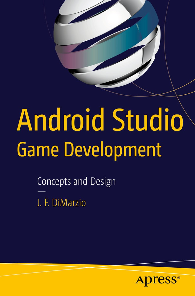 Android Studio Game Development: Concepts and Design book cover by Jerome DiMarzio