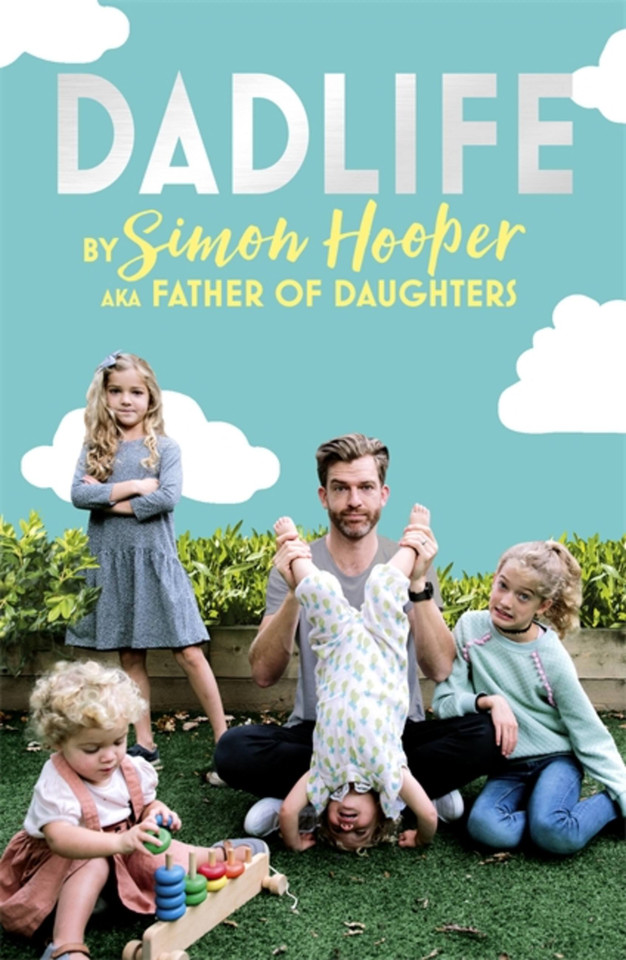 Dadlife: Family Tales from Instagram's Father of Daughters book cover by Simon Hooper