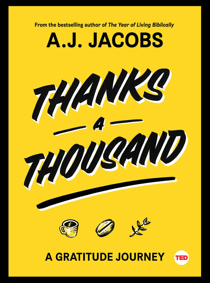 Thanks A Thousand: A Gratitude Journey (TED Books) book cover by A. J.  Jacobs