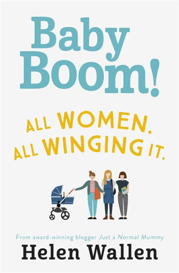 Baby Boom!: From the award winning blogger Just A Normal Mummy book cover by Helen Wallen