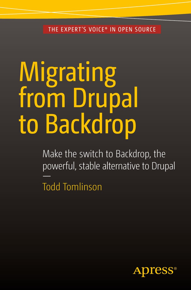 Migrating from Drupal to Backdrop book cover by Todd Tomlinson