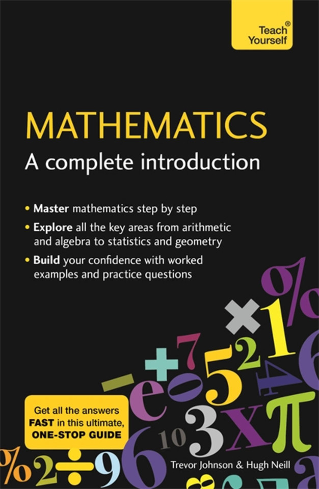 Mathematics: A Complete Introduction: Teach Yourself book cover by Hugh Neill, Trevor Johnson